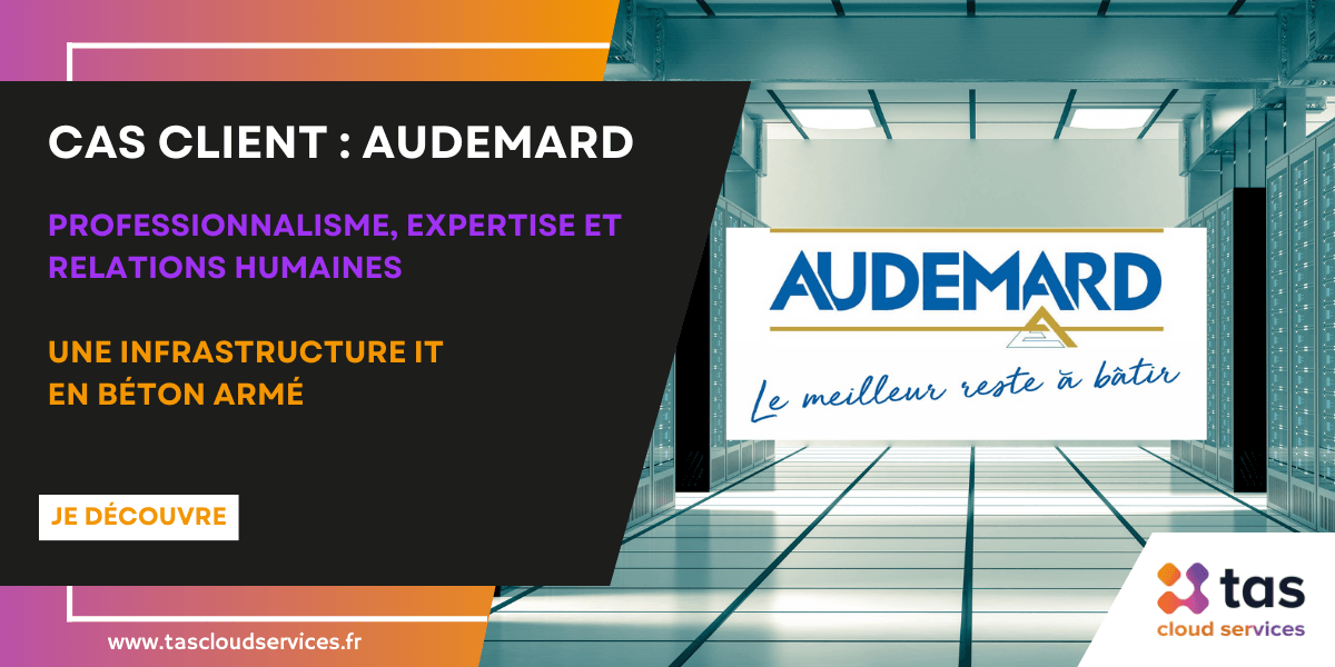 Comment Audemard  a assuré la performance et la sécurité  grâce à l'externalisation.png